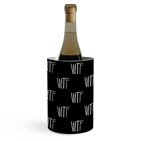 Leah Flores WTF Wine Chiller