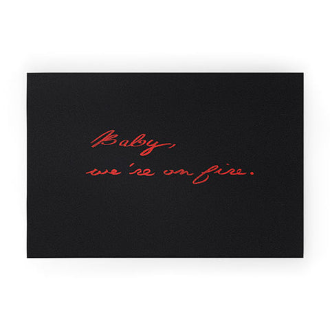 Leeana Benson Baby Were On Fire Welcome Mat