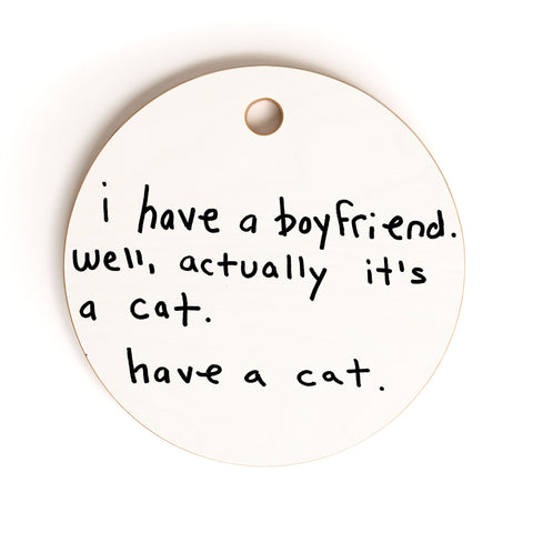 Leeana Benson Boyfriend vs Cat Cutting Board Round