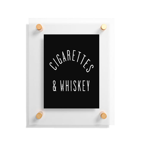 Leeana Benson Cigarettes N Whiskey Floating Acrylic Print