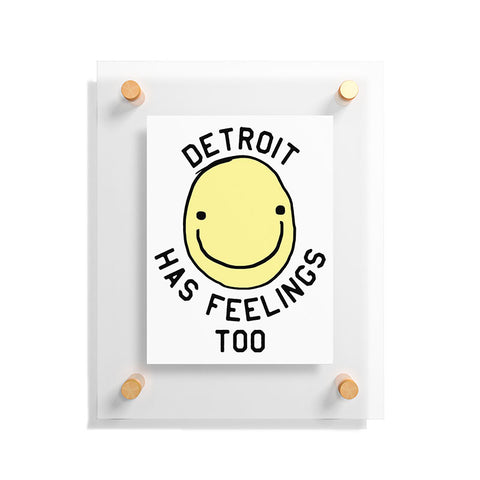 Leeana Benson Detroit Has Feelings Too Floating Acrylic Print