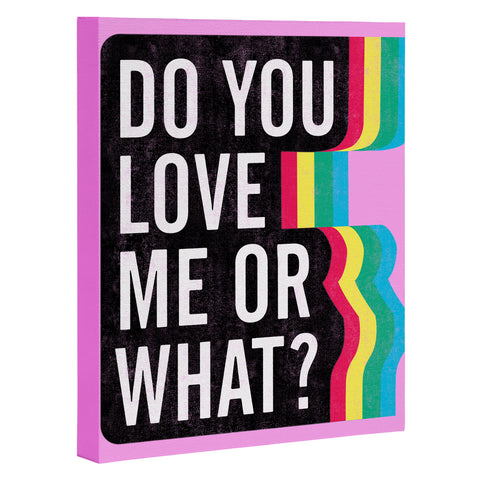 Leeana Benson Do You Love Me Art Canvas