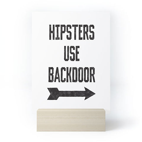 Leeana Benson Hipsters Use Back Door Mini Art Print