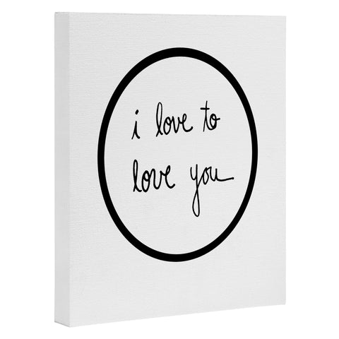 Leeana Benson I Love To Love You Art Canvas