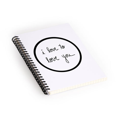 Leeana Benson I Love To Love You Spiral Notebook