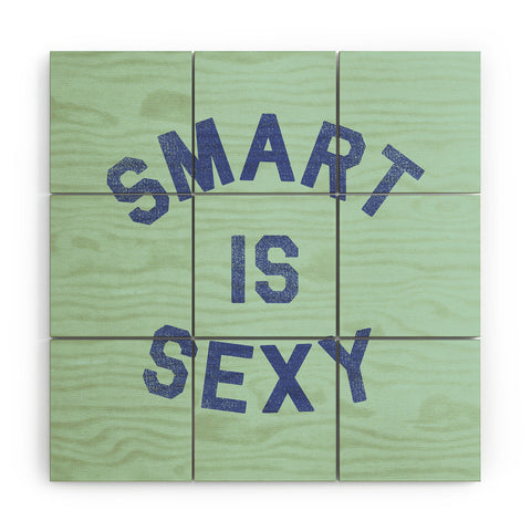 Leeana Benson Smart Is Sexy Wood Wall Mural