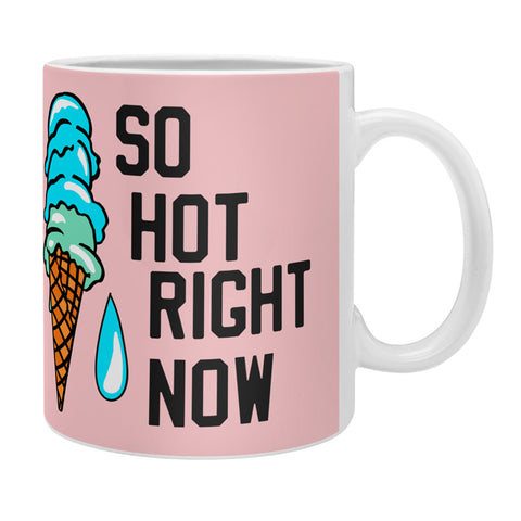 Leeana Benson So Hot rn Coffee Mug