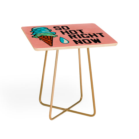 Leeana Benson So Hot rn Side Table