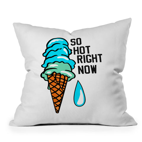 Leeana Benson So Hot rn Throw Pillow
