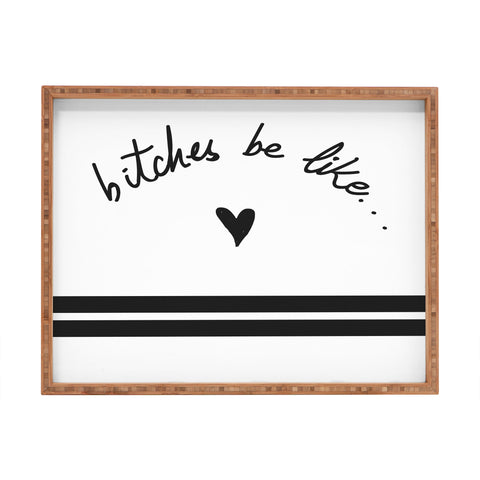 Leeana Benson They Be Like Rectangular Tray