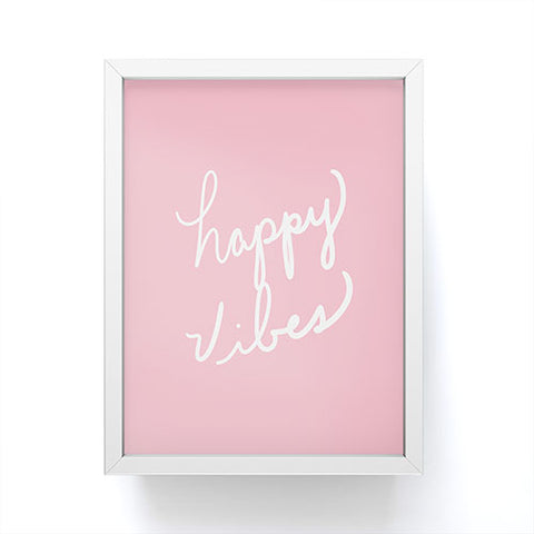 Lisa Argyropoulos Happy Vibes Blushly Framed Mini Art Print