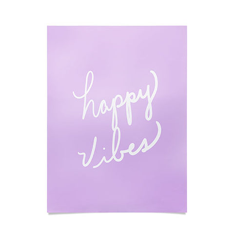 Lisa Argyropoulos Happy Vibes Lavender Poster