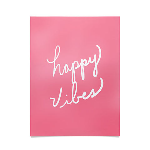 Lisa Argyropoulos Happy Vibes Rose Poster