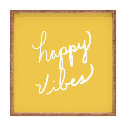 Lisa Argyropoulos Happy Vibes Yellow Square Tray
