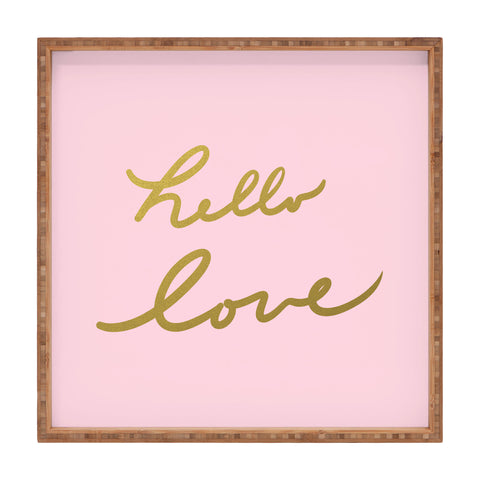 Lisa Argyropoulos hello love pink Square Tray
