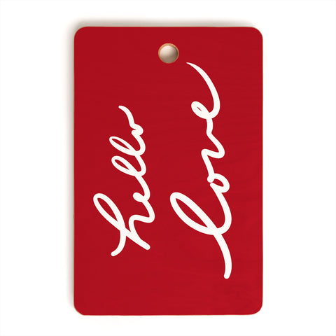 Lisa Argyropoulos hello love red Cutting Board Rectangle