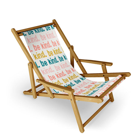Little Arrow Design Co be kind I Sling Chair