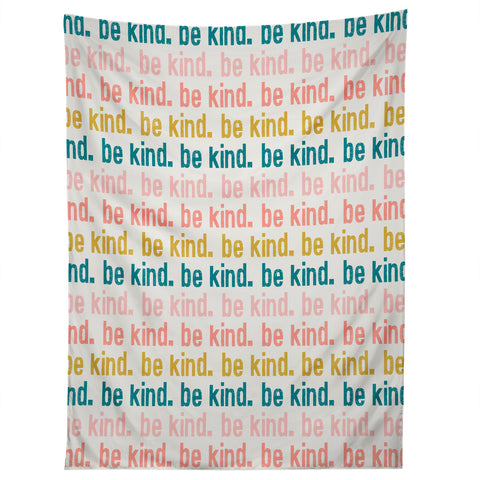 Little Arrow Design Co be kind I Tapestry