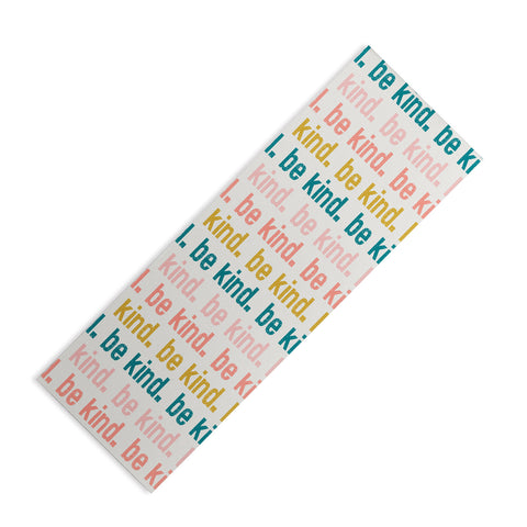 Little Arrow Design Co be kind I Yoga Mat