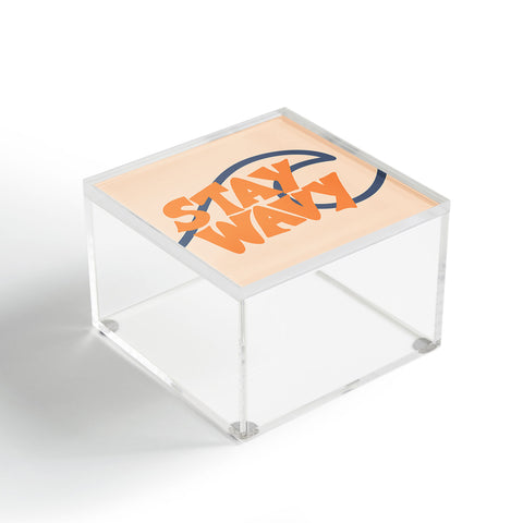 Lyman Creative Co Stay Wavy Surf Type Acrylic Box