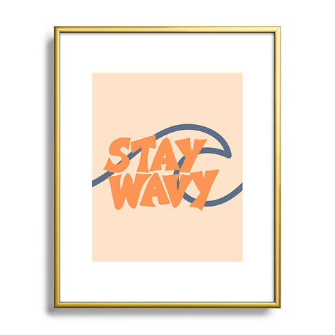 Lyman Creative Co Stay Wavy Surf Type Metal Framed Art Print