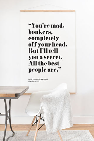 Mambo Art Studio Alice in Wonderlad Quote Art Print And Hanger