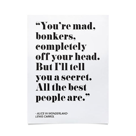 Mambo Art Studio Alice in Wonderlad Quote Poster