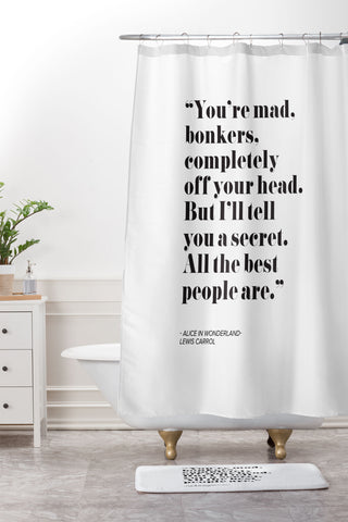 Mambo Art Studio Alice in Wonderlad Quote Shower Curtain And Mat