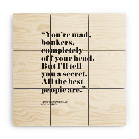 Mambo Art Studio Alice in Wonderlad Quote Wood Wall Mural