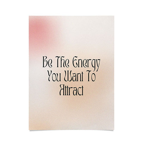 Mambo Art Studio Be the energy Quote Poster