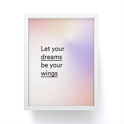 Mambo Art Studio let your dreams be your wings Framed Mini Art Print
