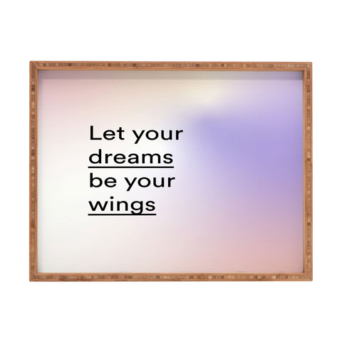 Mambo Art Studio let your dreams be your wings Rectangular Tray
