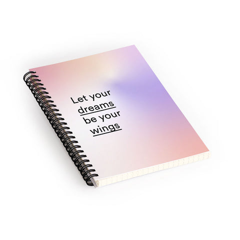 Mambo Art Studio let your dreams be your wings Spiral Notebook