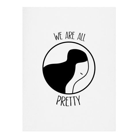 Mambo Art Studio We Are All Pretty Art Print