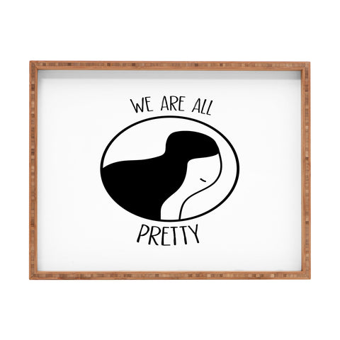 Mambo Art Studio We Are All Pretty Rectangular Tray