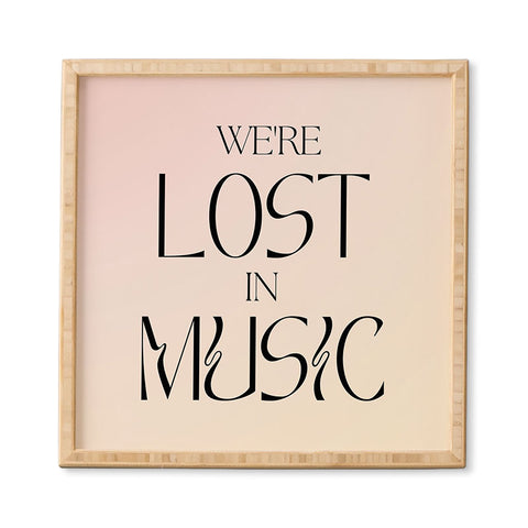 Mambo Art Studio We are lost in music Framed Wall Art
