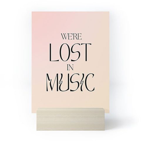Mambo Art Studio We are lost in music Mini Art Print