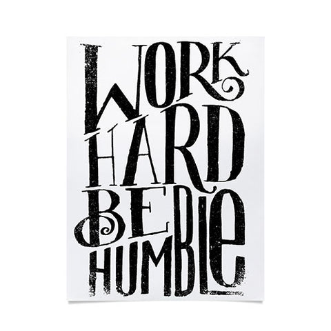 Matthew Taylor Wilson WORK HARD BE HUMBLE Poster