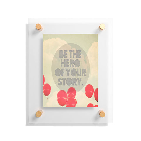 Maybe Sparrow Photography Be The Hero Floating Acrylic Print