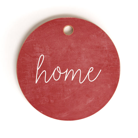 Monika Strigel FARMHOUSE HOME CHALKBOARD RED Cutting Board Round