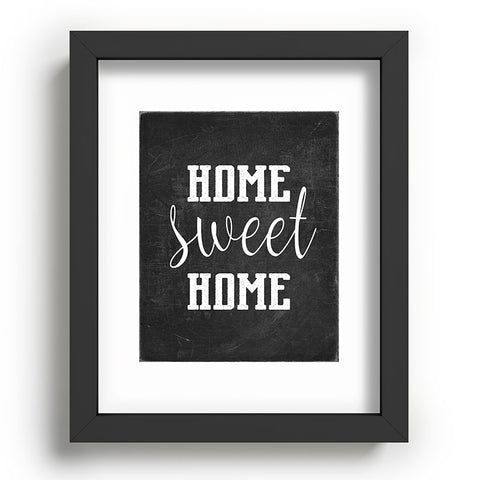 Monika Strigel FARMHOUSE HOME SWEET HOME CHALKBOARD BLACK Recessed Framing Rectangle