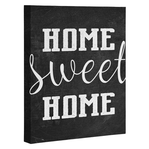Monika Strigel FARMHOUSE HOME SWEET HOME CHALKBOARD BLACK Art Canvas