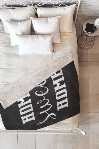 Monika Strigel FARMHOUSE HOME SWEET HOME CHALKBOARD BLACK Fleece Throw Blanket