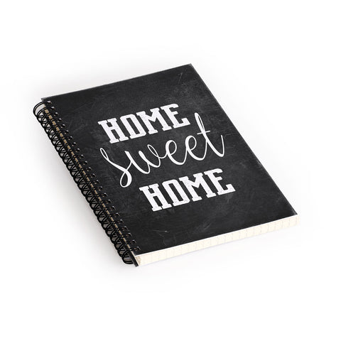 Monika Strigel FARMHOUSE HOME SWEET HOME CHALKBOARD BLACK Spiral Notebook