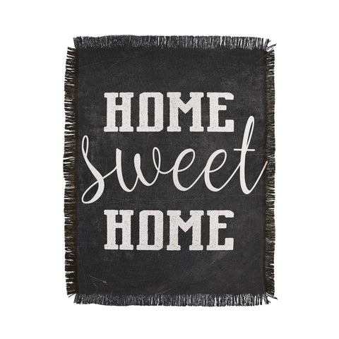 Monika Strigel FARMHOUSE HOME SWEET HOME CHALKBOARD BLACK Throw Blanket