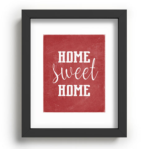 Monika Strigel FARMHOUSE HOME SWEET HOME CHALKBOARD RED Recessed Framing Rectangle