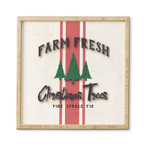Monika Strigel FARMHOUSE SHABBY SIGN FRESH TREES Framed Wall Art