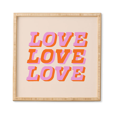 Morgan Elise Sevart much love Framed Wall Art