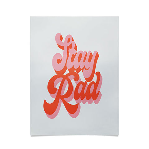 Morgan Elise Sevart stay rad Poster