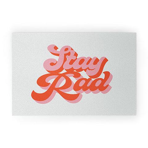 Morgan Elise Sevart stay rad Welcome Mat